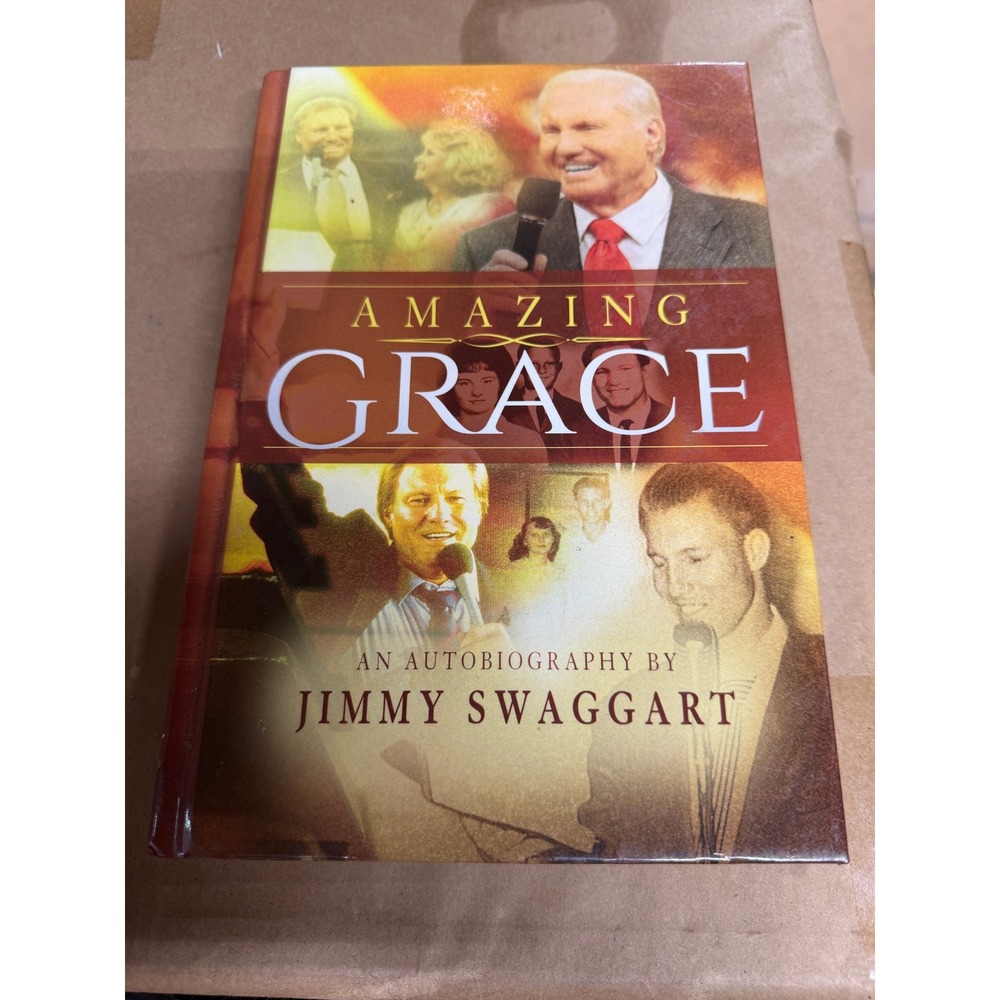 Amazing Grace An Autobiography by Jimmy Swaggart Hardcover 2018 NEW